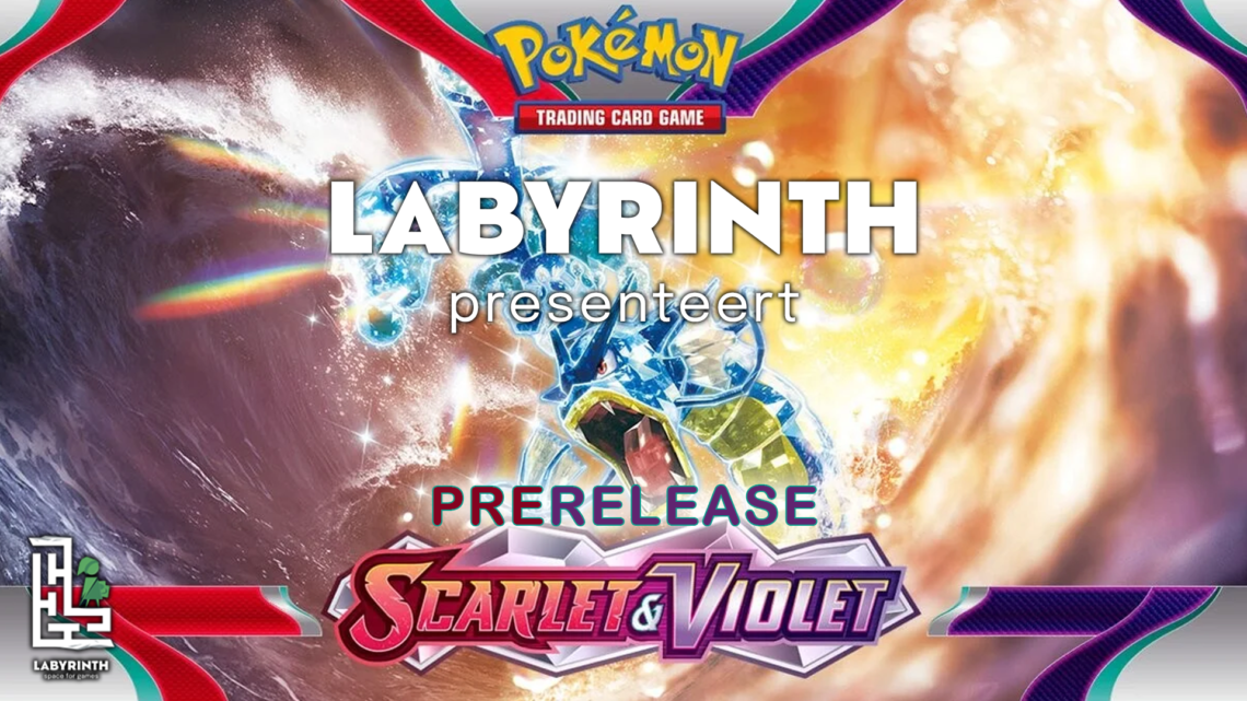 Labyrinth Tilburg Pokemon Scarlet & Violet Prerelease